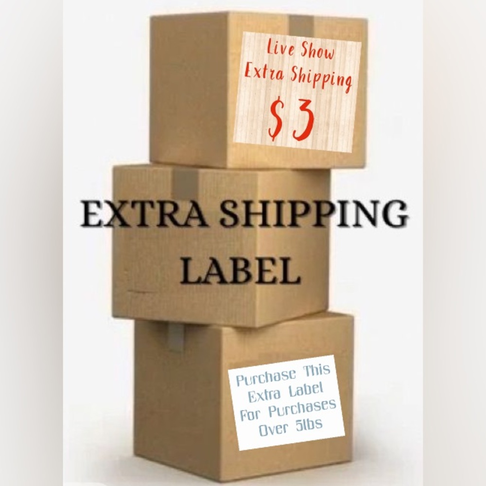 Extra Shipping Label - $3